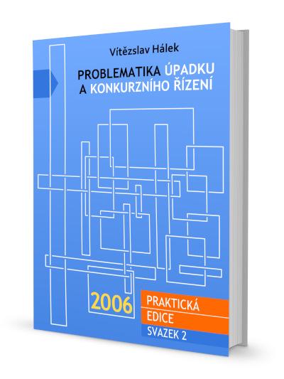 PROBLEMATIKA ÚPADKU A KONKURZNÍHO ŘÍZENÍ